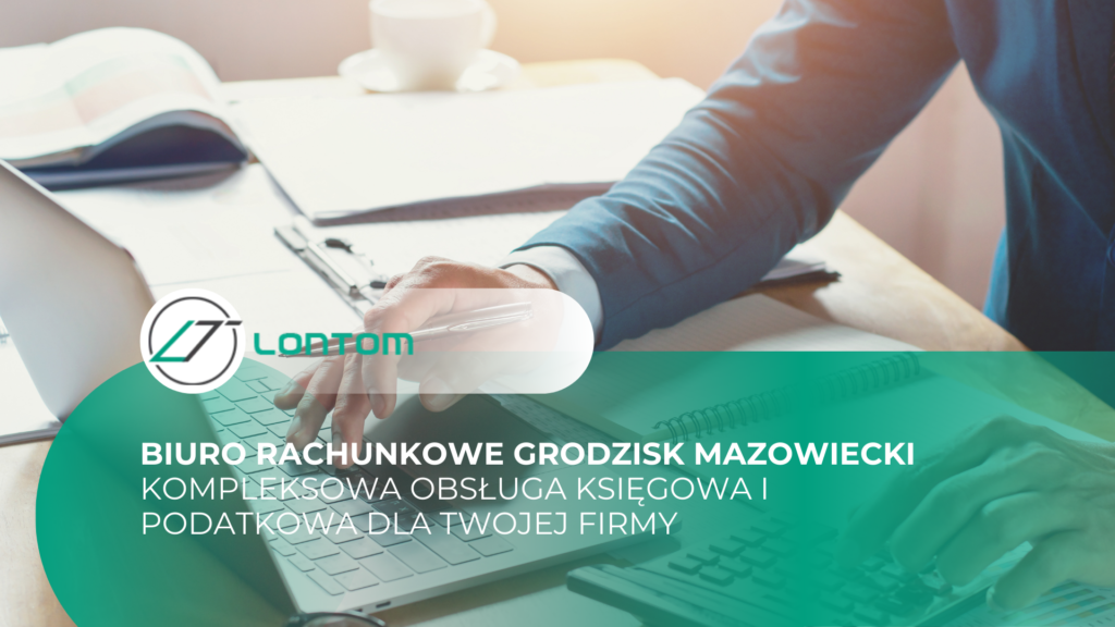 Biuro rachunkowe Grodzisk Mazowiecki